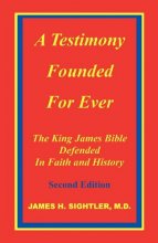 Cover art for A Testimony Founded Forever: The King James Bible Defended in Faith and History