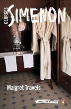 Cover art for Maigret Travels (Inspector Maigret #51)