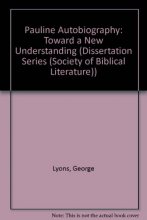 Cover art for Pauline Autobiography: Toward a New Understanding (DISSERTATION SERIES (SOCIETY OF BIBLICAL LITERATURE))