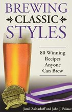 Cover art for Brewing Classic Styles: 80 Winning Recipes Anyone Can Brew