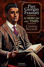 Cover art for Pier Giorgio Frassati: A Hero for Our Times