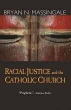 Cover art for Racial Justice and the Catholic Church