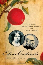 Cover art for Eden's Outcasts: The Story of Louisa May Alcott and Her Father