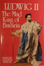 Cover art for Ludwig II, The Mad King of Bavaria
