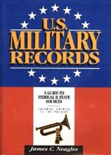 Cover art for U.S. Military Records: A Guide to Federal & State Sources, Colonial America to the Present