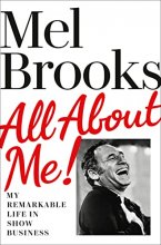 Cover art for All About Me!: My Remarkable Life in Show Business