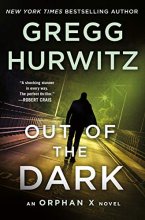 Cover art for Out of the Dark: An Orphan X Novel (Orphan X, 4)