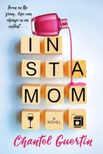 Cover art for Instamom: A Modern Romance with Humor and Heart