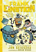 Cover art for Frank Einstein and the Electro-Finger (Frank Einstein series #2): Book Two