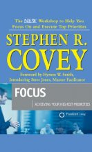 Cover art for Focus : Achieving Your Highest Priorities