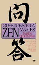 Cover art for Questions to a Zen Master: Practical and Spiritual Answers from the Great Japanese Master
