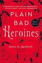 Cover art for Plain Bad Heroines: A Novel