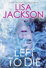 Cover art for Left to Die (An Alvarez & Pescoli Novel)