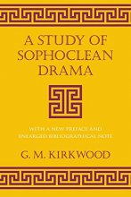 Cover art for A Study of Sophoclean Drama (Cornell Studies in Classical Philology, 31)