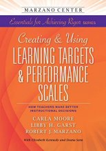 Cover art for Creating and Using Learning Targets & Performance Scales: HowTeachers Make Better Instructional Decisions