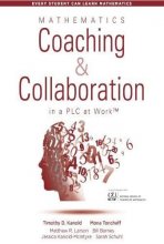 Cover art for Mathematics Coaching and Collaboration in a PLC at WorkTM (Leading Collaborative Learning and Teaching Teams in Math Education) (Every Student Can Learn Mathematics)