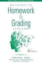 Cover art for Mathematics Homework and Grading in a PLC at WorkTM (Math Homework and Grading Practices that Drive Student Engagement and Achievement) (Every Student Can Learn Mathematics)
