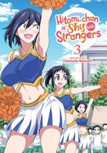 Cover art for Hitomi-chan is Shy With Strangers Vol. 3