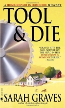 Cover art for Tool & Die: A Home Repair Is Homicide Mystery (Home Repair Is Homicide Mysteries)
