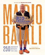 Cover art for Mario Batali--Big American Cookbook: 250 Favorite Recipes from Across the USA