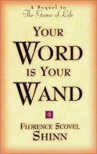 Cover art for Your Word is Your Wand: A Sequel to the Game of Life and How to Play It