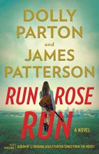 Cover art for Run, Rose, Run: A Novel
