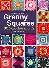 Cover art for The Big Book of Granny Squares: 365 Crochet Motifs