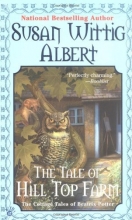 Cover art for The Tale of Hill Top Farm (The Cottage Tales of Beatrix Potter #1)