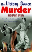 Cover art for The Victory Dance Murder:  A Homefront Mystery