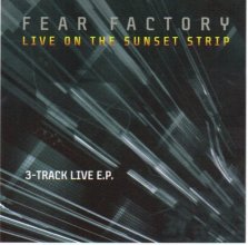 Cover art for Fear Factory Live on the Sunset Strip