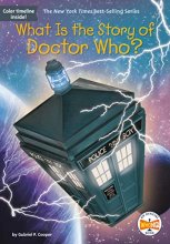 Cover art for What Is the Story of Doctor Who?