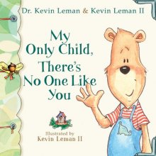 Cover art for My Only Child, There's No One Like You (Birth Order Books)