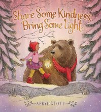 Cover art for Share Some Kindness, Bring Some Light (The Coco and Bear Series)