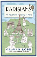 Cover art for Parisians: An Adventure History of Paris