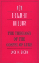 Cover art for The Theology of the Gospel of Luke (New Testament Theology)