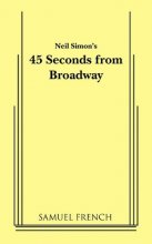Cover art for 45 Seconds from Broadway (Neil Simon)
