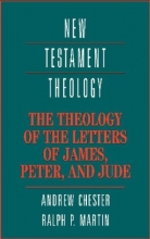 Cover art for The Theology of the Letters of James, Peter, and Jude (New Testament Theology)