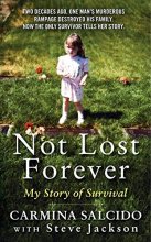 Cover art for Not Lost Forever: My Story of Survival