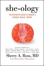 Cover art for She-ology: The Definitive Guide to Women's Intimate Health. Period.