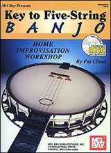 Cover art for Mel Bay Key to Five-String Banjo: Home Improvisation Workshop