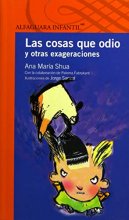 Cover art for Las cosas que odio y otras exageraciones (Spanish Edition)