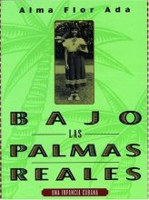 Cover art for Bajo las palmas reales / Under the Royal Palms (Spanish Edition)