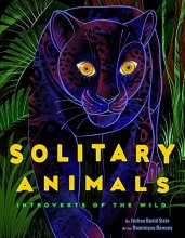 Cover art for Solitary Animals: Introverts of the Wild