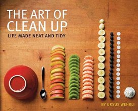 Cover art for The Art of Clean Up: Life Made Neat and Tidy