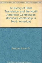 Cover art for A History of Bible Translation and the North American Contribution (Centennial Publications)