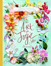 Cover art for The Art for Joy’s Sake Journal: Watercolor Discovery and Releasing Your Creative Spirit (Artisan Series)