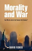 Cover art for Morality and War: Can War be Just in the Twenty-first Century?