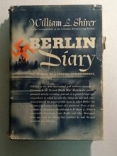 Cover art for By William L. Shirer Berlin Diary (1st First Edition) [Hardcover]