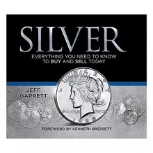 Cover art for Silver: Everything You Need to Know to Buy and Sale Today