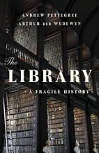 Cover art for The Library: A Fragile History
